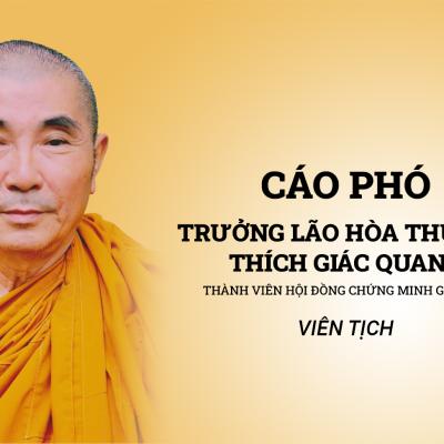Cáo phó: Trưởng lão Hòa thượng Thích Giác Quang viên tịch